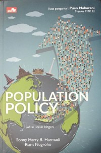 Population Policy Solusi Untuk Negeri