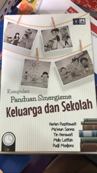 Panduan Sinergisme Keluarga dan Sekolah