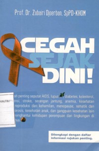 Cegah Sejak Dini